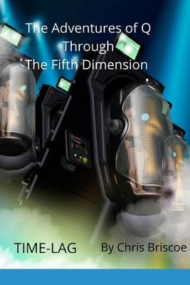 Book cover for The Adventures of Q Through the Fifth Dimension