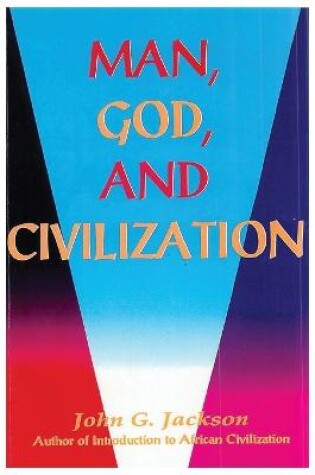 Cover of Man, God, & Civilization