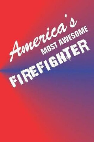 Cover of America's Most Awesome Firefighter