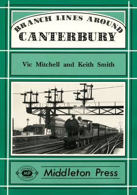 Cover of Branch Lines Around Canterbury