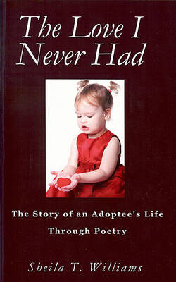 Book cover for Love I Never Had