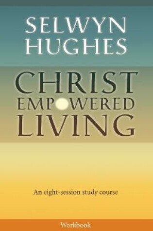 Cover of Christ Empowered Living Workbook