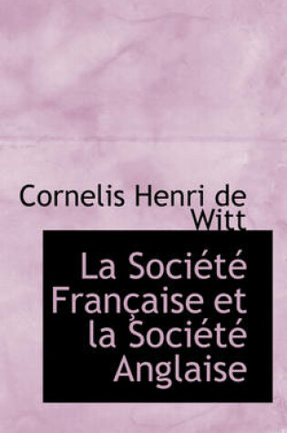 Cover of La Soci T Fran Aise Et La Soci T Anglaise