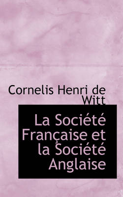 Book cover for La Soci T Fran Aise Et La Soci T Anglaise