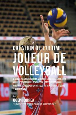 Book cover for Creation de l'Ultime Joueur de Volleyball