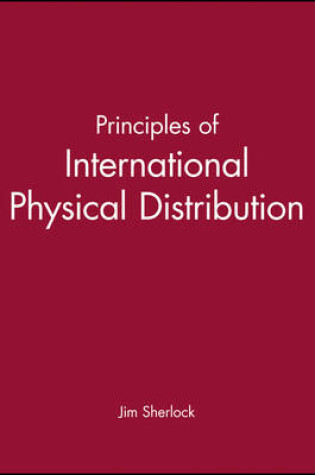 Cover of Principles of International Physical Distribution