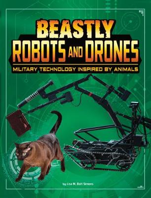 Book cover for Beastly Robots and Drones: Military Technology Inspired by Animals (Beasts and the Battlefield)
