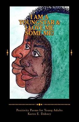 Book cover for I Am a Youngstar and I Love Me Some Me!