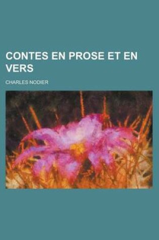 Cover of Contes En Prose Et En Vers