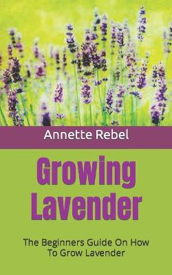 Book cover for Growing Lavender