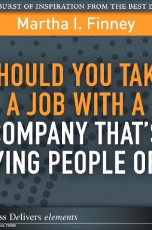 Cover of Should You Take a Job with a Company That's Laying People Off?