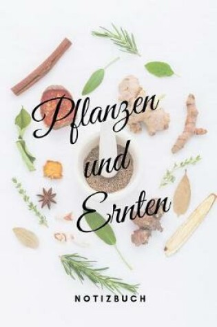 Cover of Pflanzen und Ernten