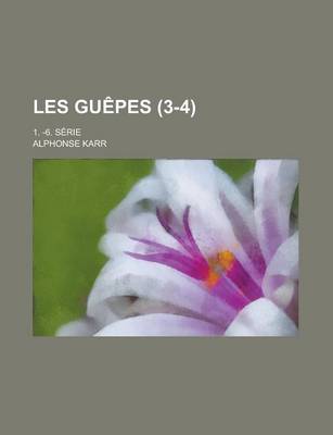 Book cover for Les Guepes (3-4); 1. -6. Serie