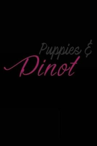 Cover of Puppies & Pinot