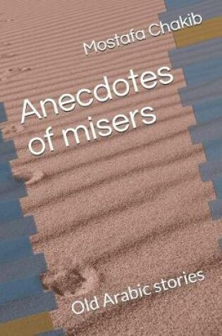 Cover of Anecdotes of Misers