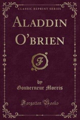 Cover of Aladdin O'Brien (Classic Reprint)