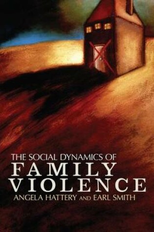 Cover of Social Dynamics of Family Violence