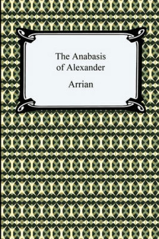 Cover of The Anabasis of Alexander