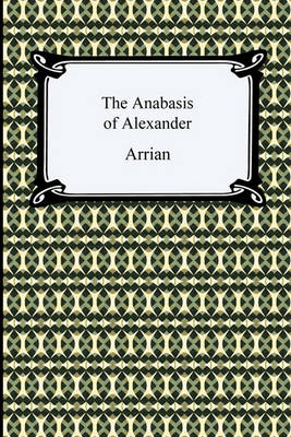 Book cover for The Anabasis of Alexander