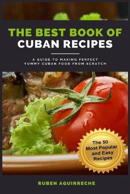 Book cover for The Best Book of Cuban Recipes