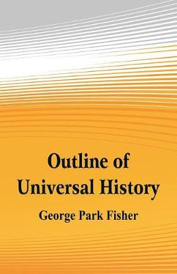 Book cover for Outline of Universal History