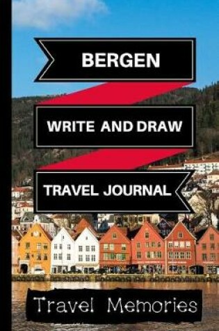 Cover of Bergen Write and Draw Travel Journal