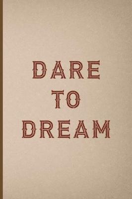 Book cover for Dare To Dream