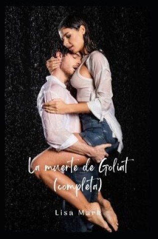 Cover of La Muerte De Goliat (Completa)