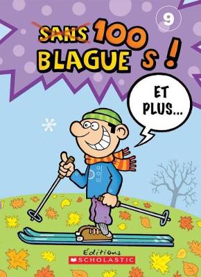 Book cover for 100 Blagues! Et Plus... N� 9