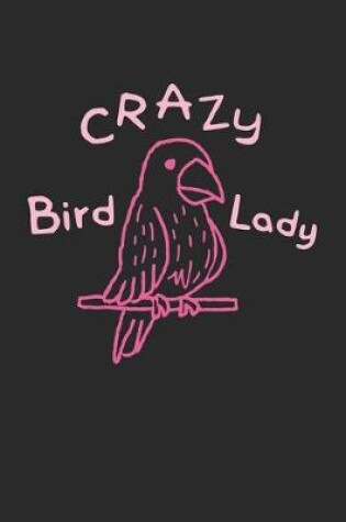 Cover of Crazy Bird Lady