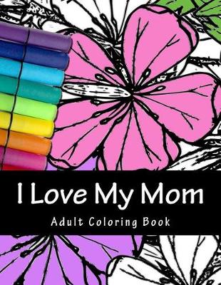 Book cover for I Love My Mom