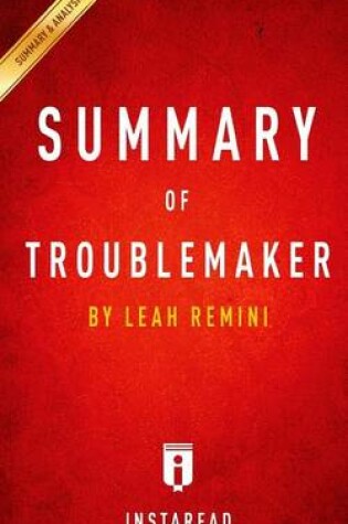 Cover of Summary of Troublemaker