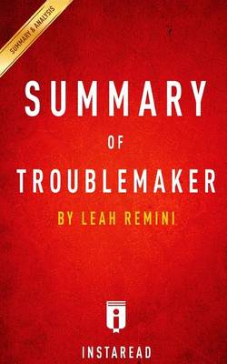 Book cover for Summary of Troublemaker