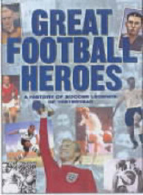 Book cover for Great Football Heroes