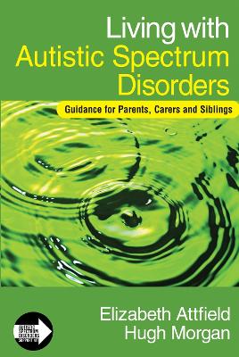 Book cover for Living with Autistic Spectrum Disorders