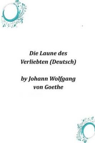 Cover of Die Laune des Verliebten (Deutsch)