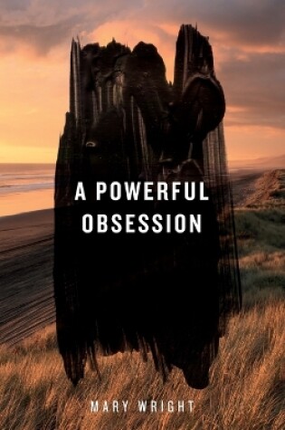 Cover of A Powerful Obsession