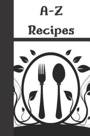 Cover of A-Z Recipes