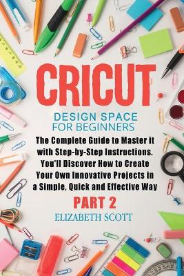 Book cover for Cricut Design Space for Beginners