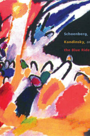 Cover of Schoenberg, Kandinsky and the Blue Rider