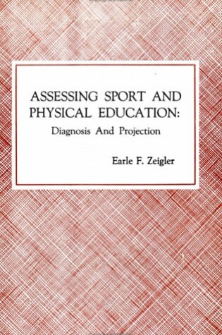 Cover of Assessing Sport and Physical Education