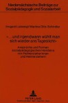 Book cover for -... Und Irgendwann Wuehlt Man Sich Wieder ANS Tageslicht-