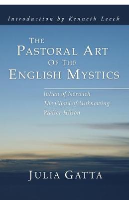 Book cover for The Pastoral Art of the English Mystics