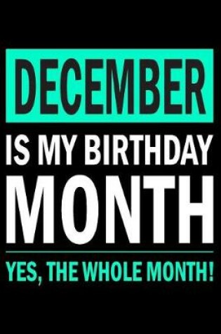 Cover of December Is My Birthday Month