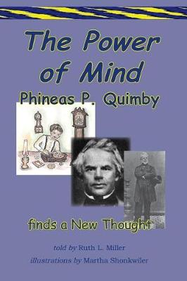 Book cover for The Power of Mind Phineas P. Quimby Finds a New Thought
