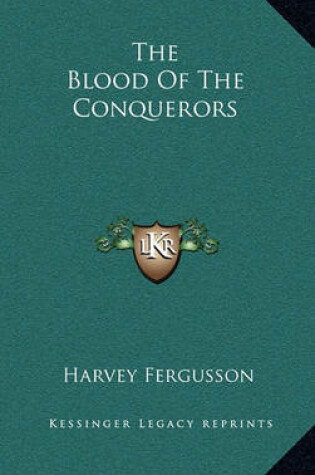 Cover of The Blood of the Conquerors