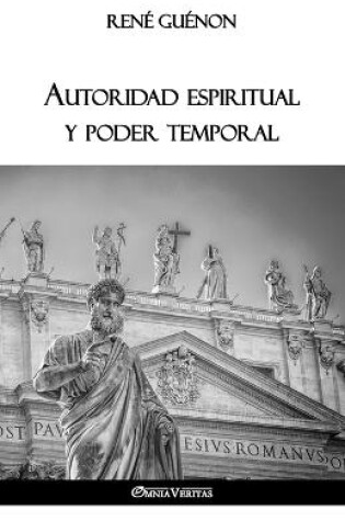 Cover of Autoridad espiritual y poder temporal
