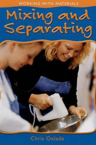 Cover of Mixing and Separating