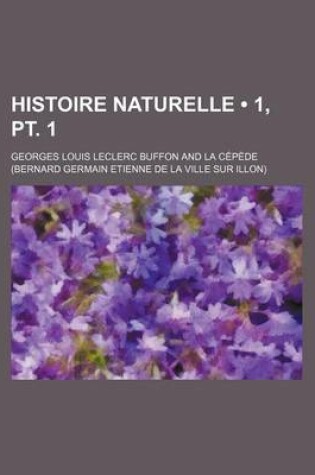 Cover of Histoire Naturelle (1, PT. 1)