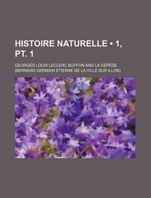 Book cover for Histoire Naturelle (1, PT. 1)